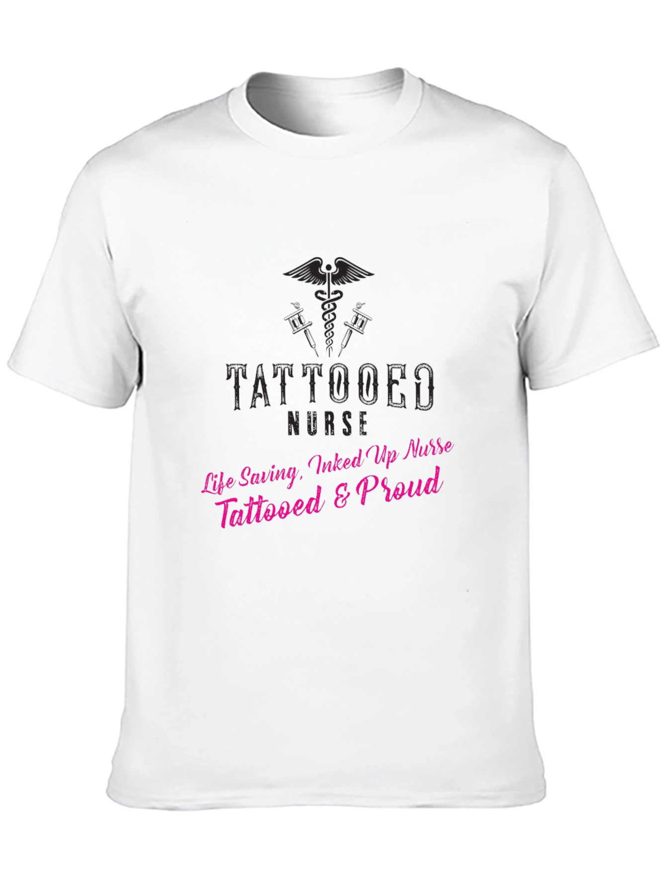 Tattooed Nurse T-Shirt - Life Saving Inked & Proud