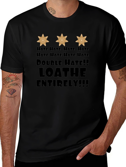 Hate Loathe T-Shirt - Dark Humor Graphic Tee