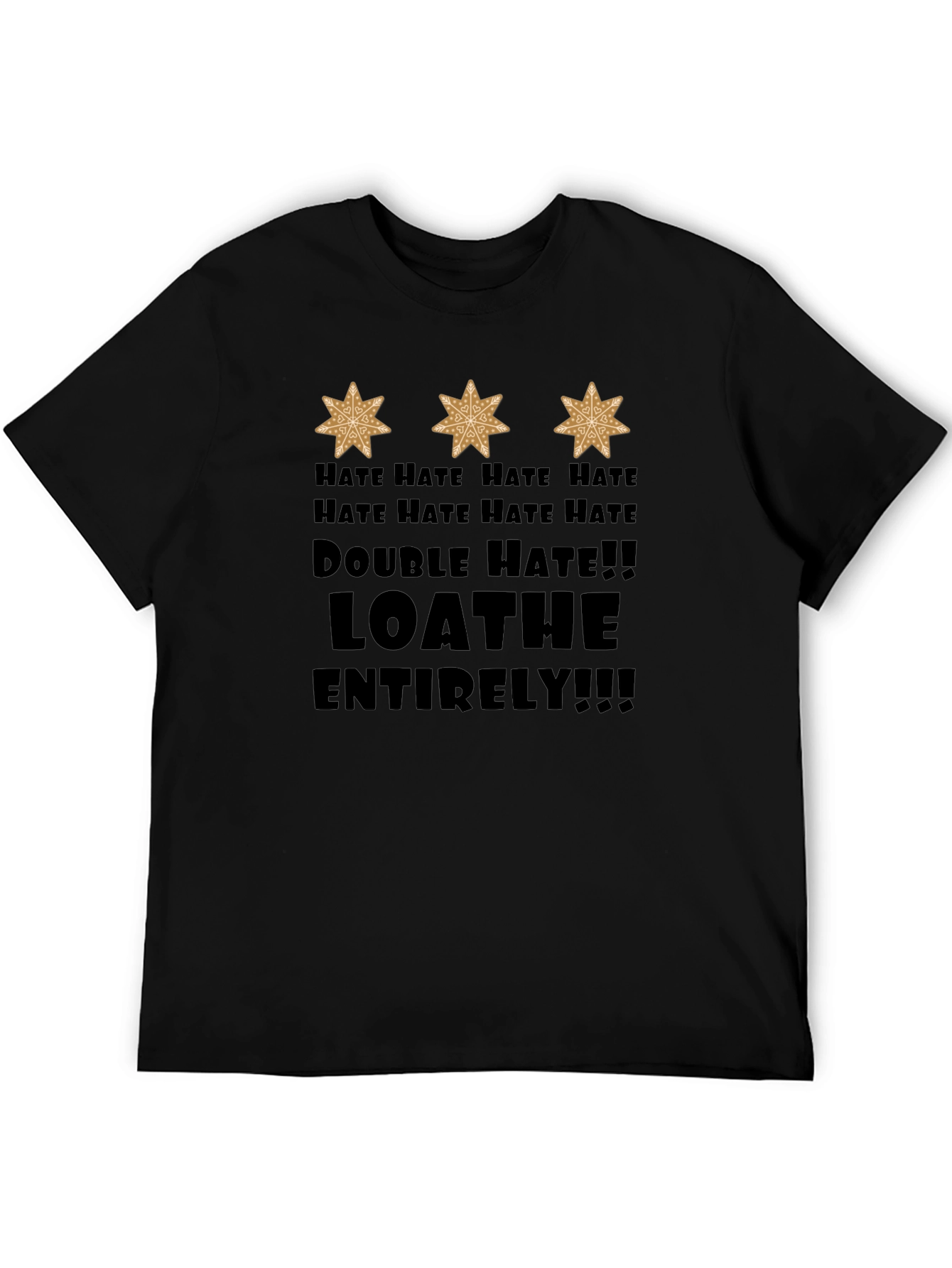 Hate Loathe T-Shirt - Dark Humor Graphic Tee