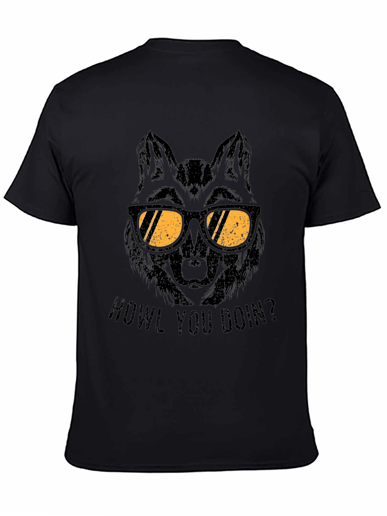 Wolf in Sunglasses T-Shirt - Howl You Doin?