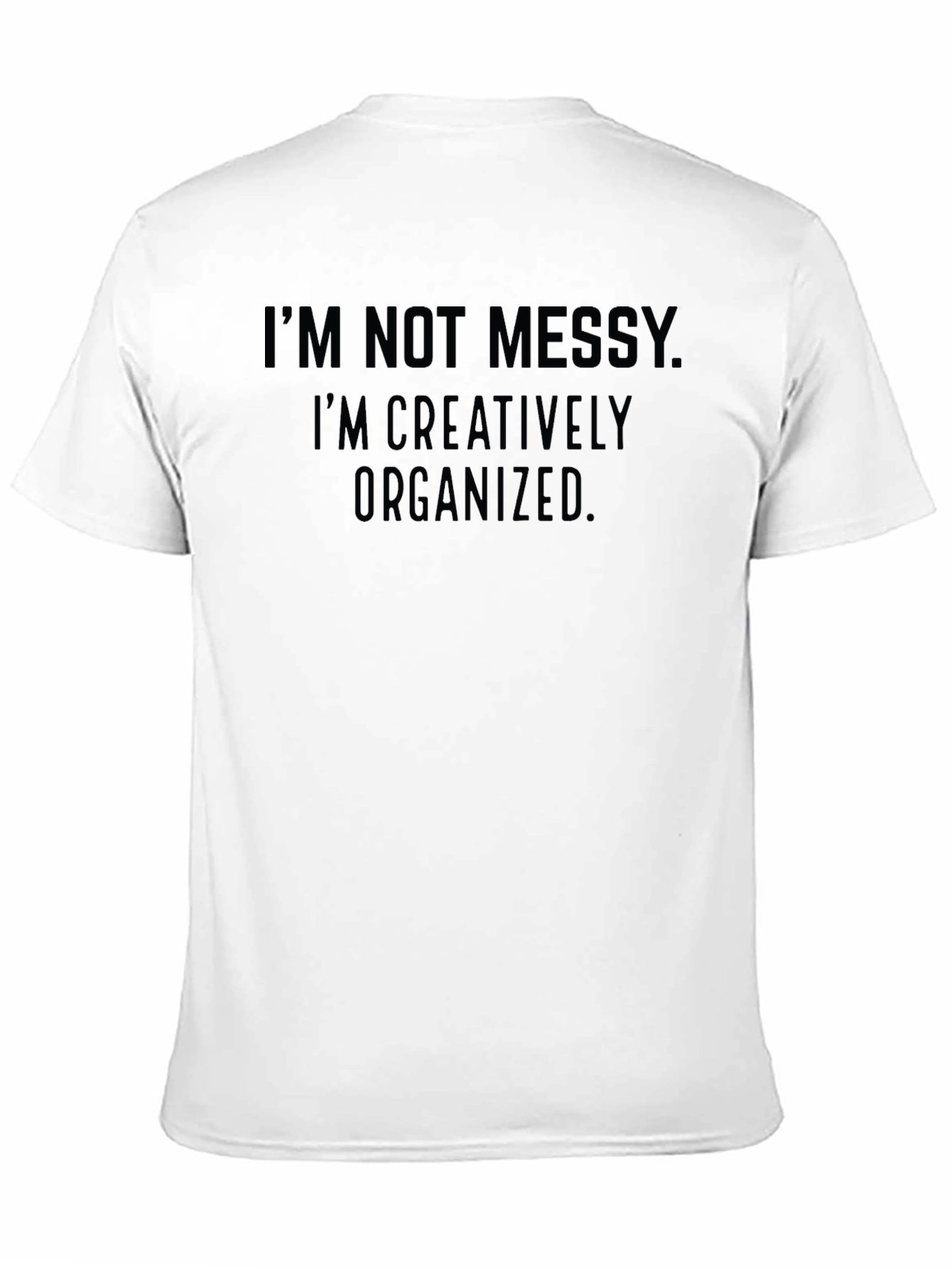 Creatively Organized T-Shirt
