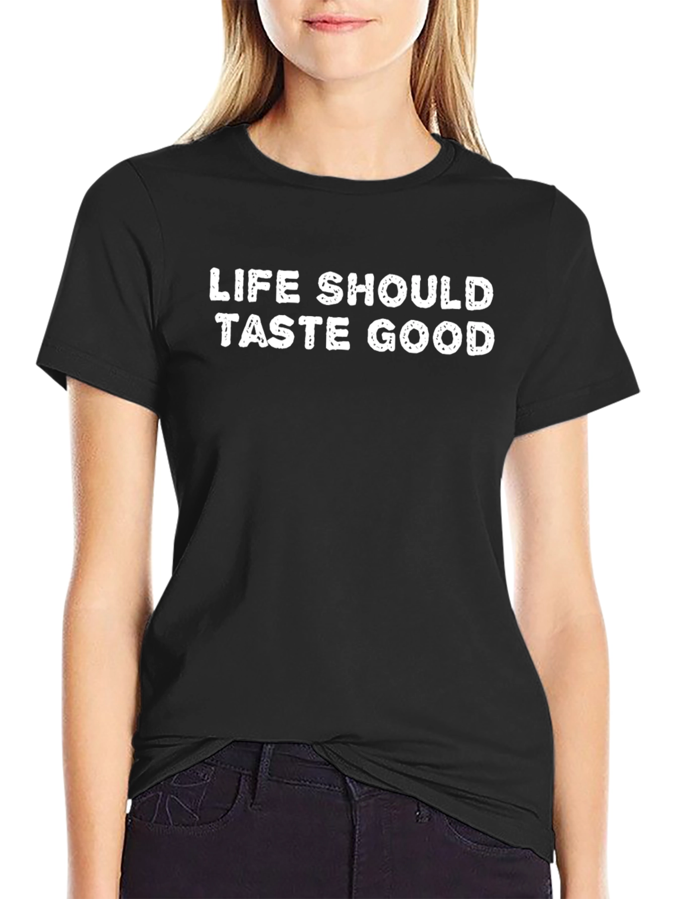 Life Should Taste Good Black Graphic Tee