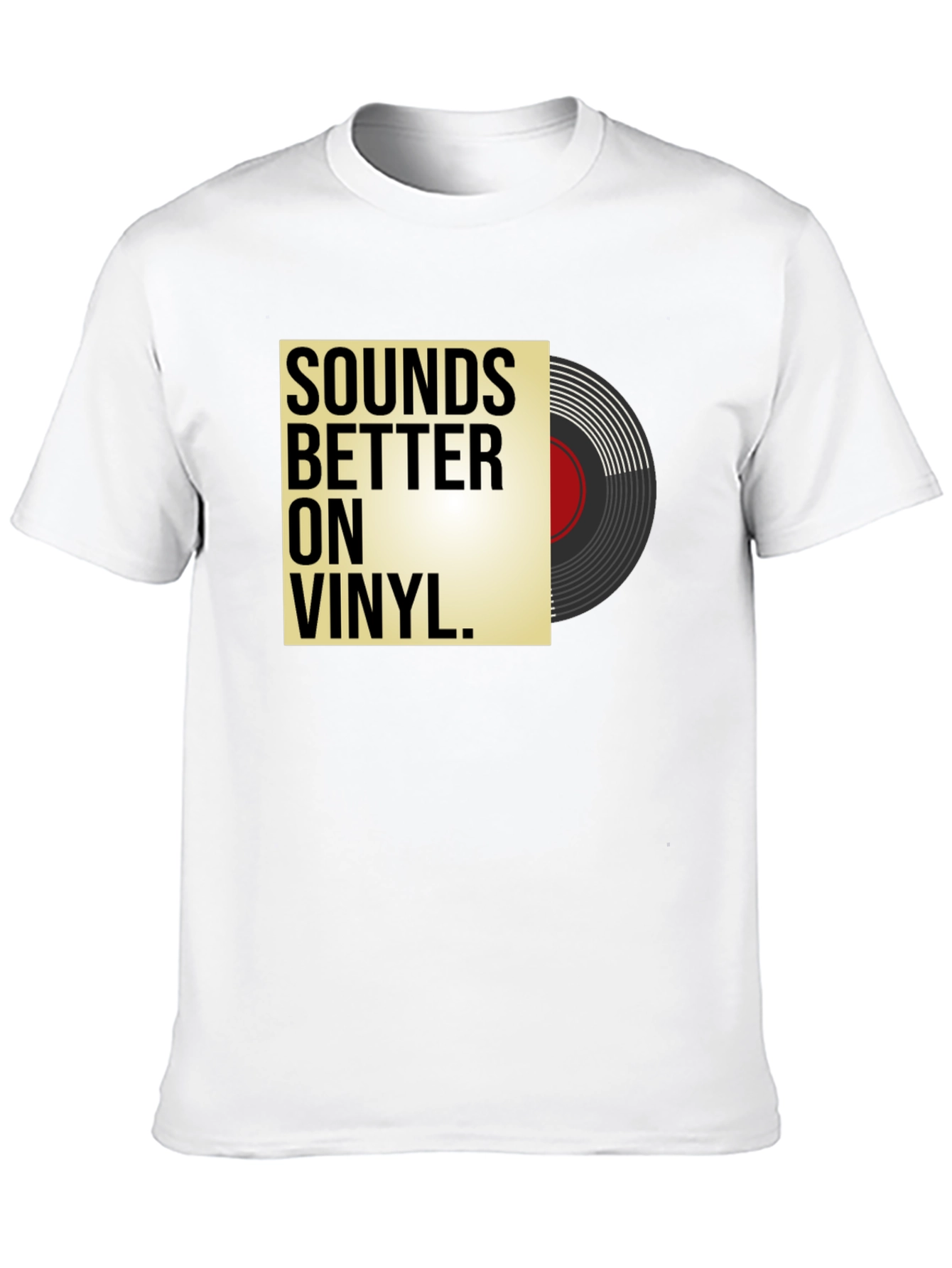 Sounds Better on Vinyl Black T-Shirt