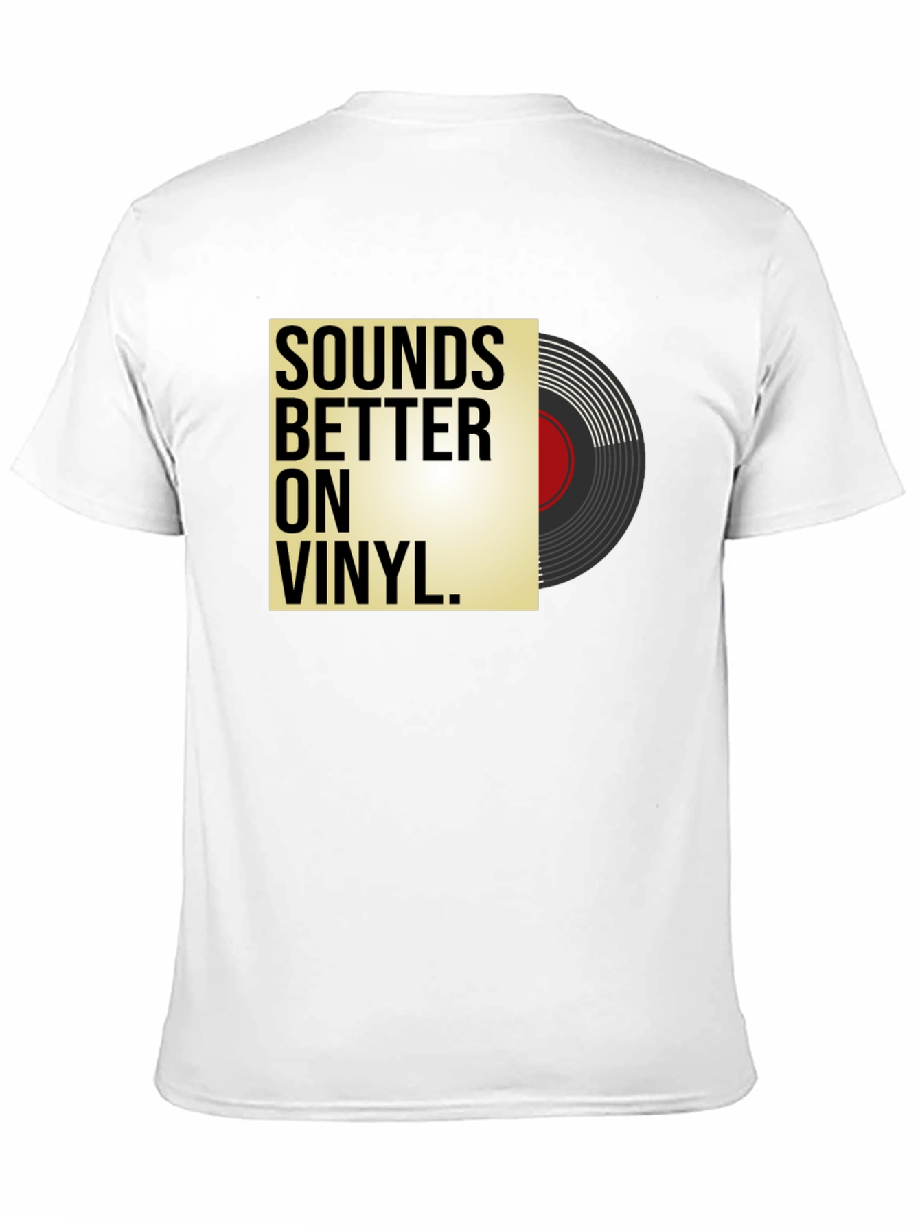 Sounds Better on Vinyl Black T-Shirt