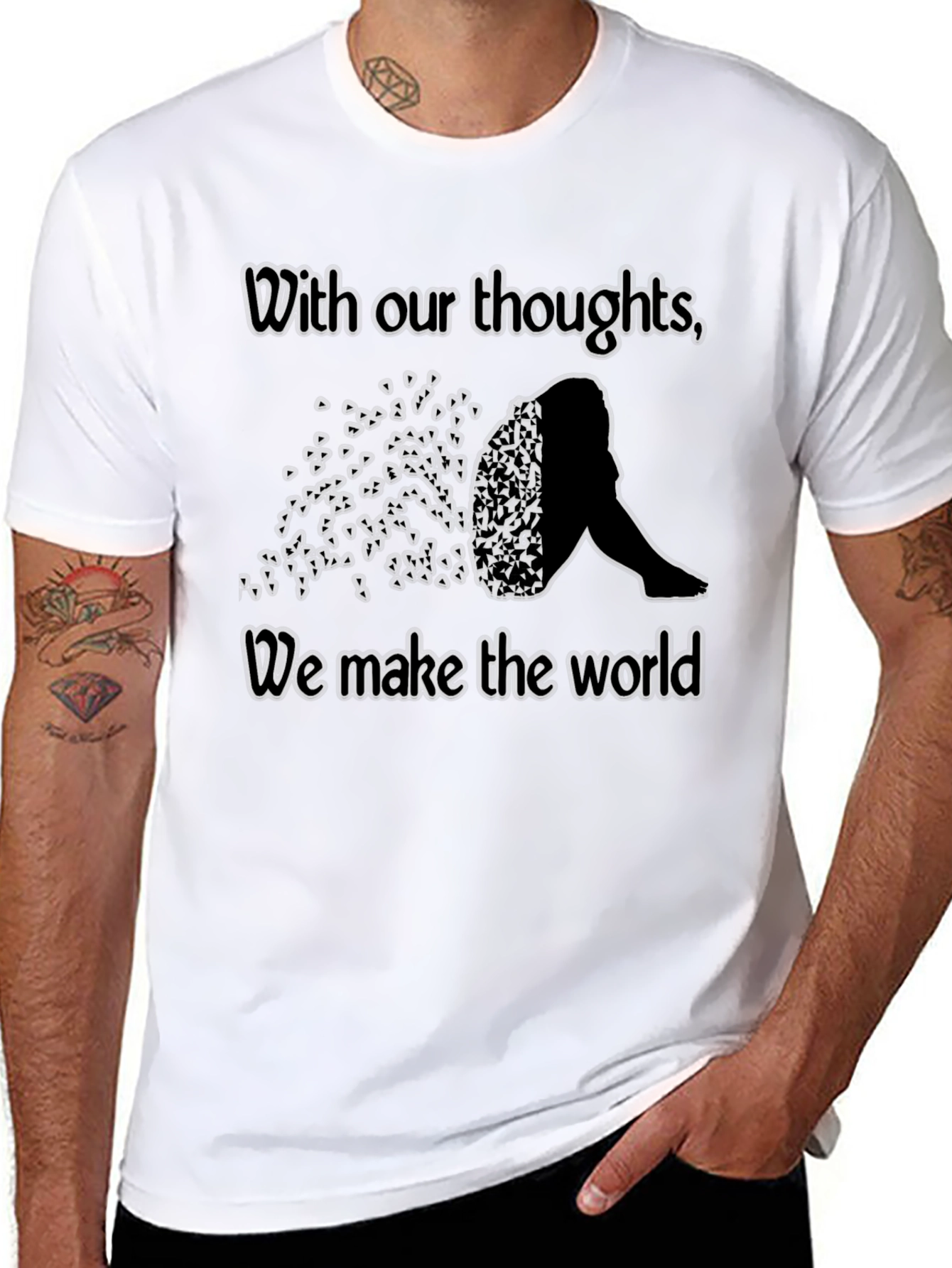 Thoughts Make the World T-Shirt