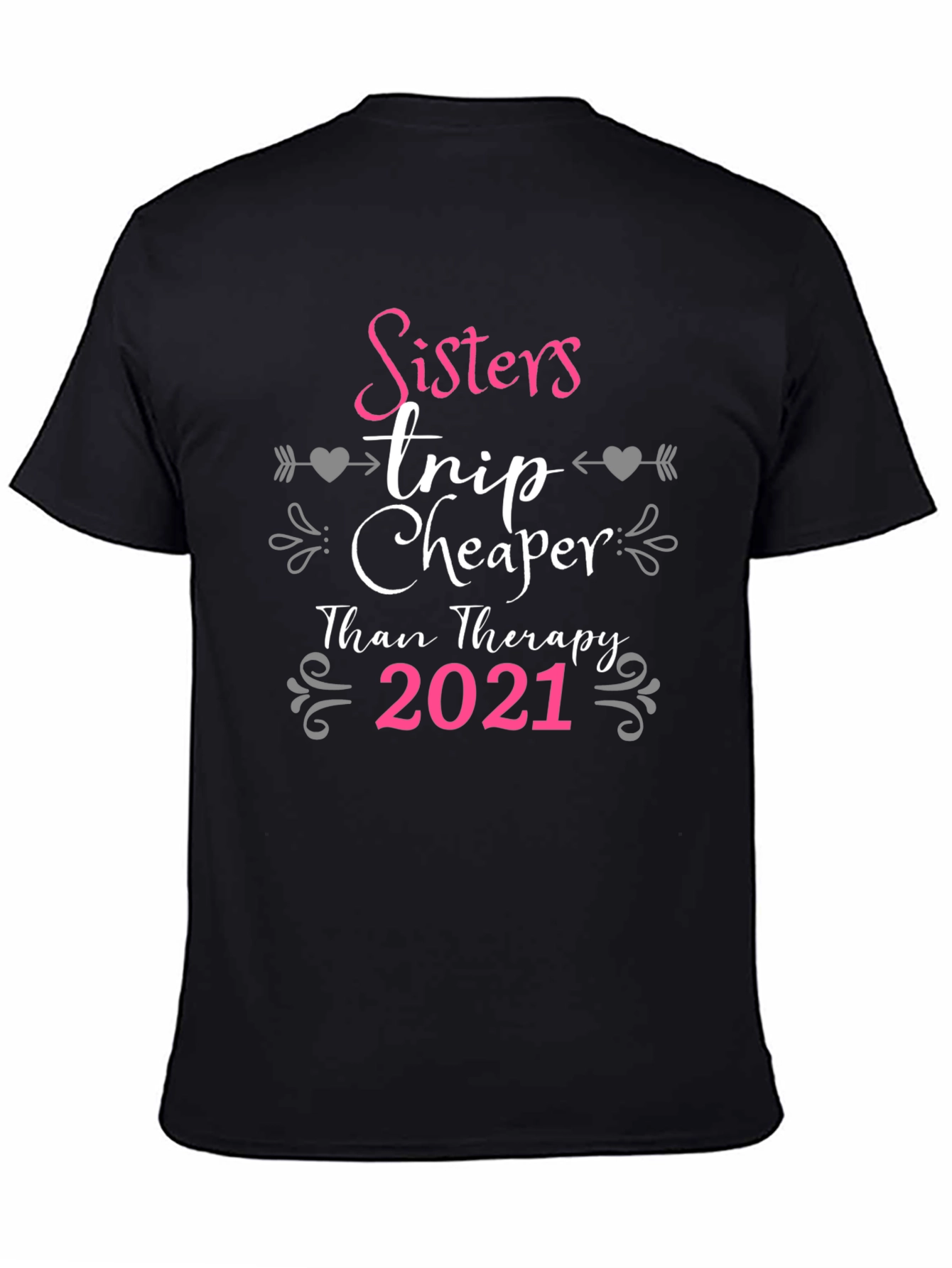 Sisters Trip Cheaper Than Therapy 2021 T-Shirt