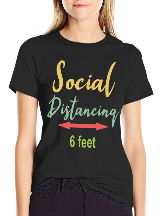 Social Distancing T-Shirt - 6 Feet