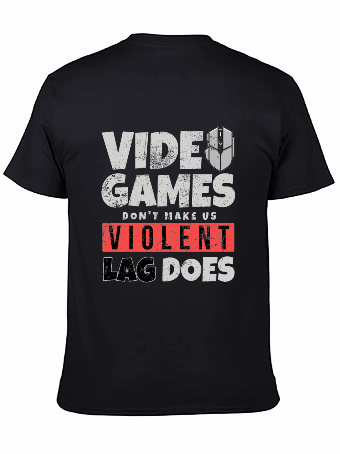 Video Games Lag Does T-Shirt Gamer Humor Tee