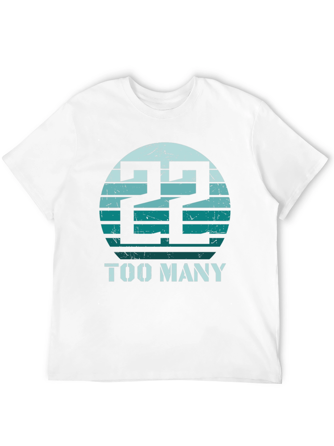 22 Too Many Graphic Tee - Retro Style