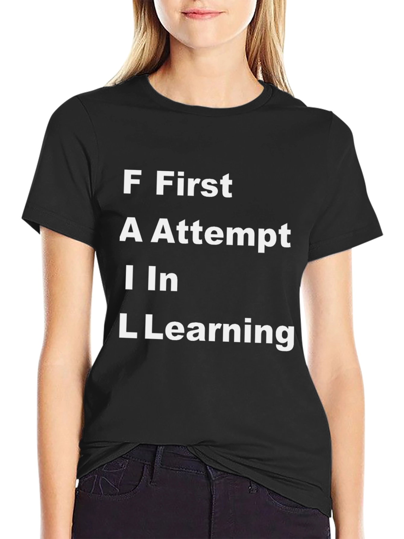 FAIL: First Attempt In Learning Black T-Shirt