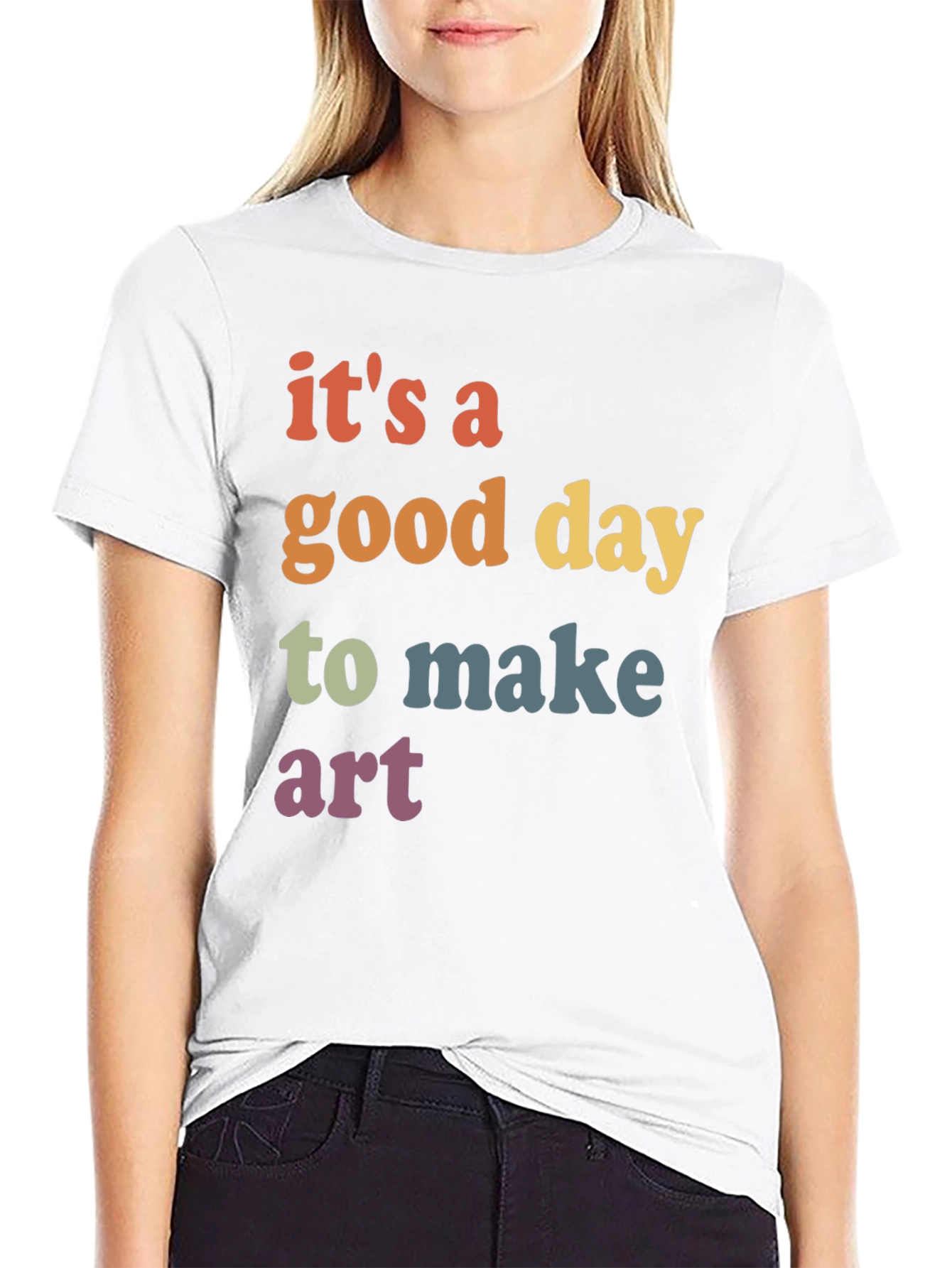 Its a Good Day to Make Art Graphic T-Shirt