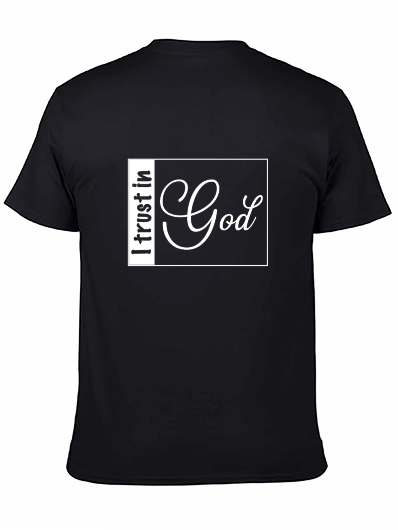 I Trust in God Black T-Shirt