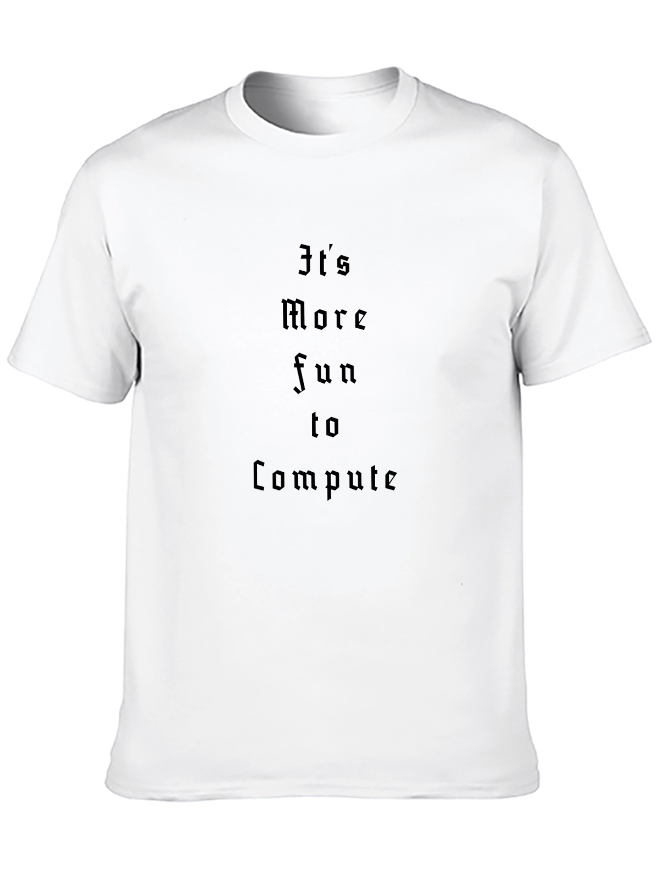 Its More Fun to Compute Black T-Shirt