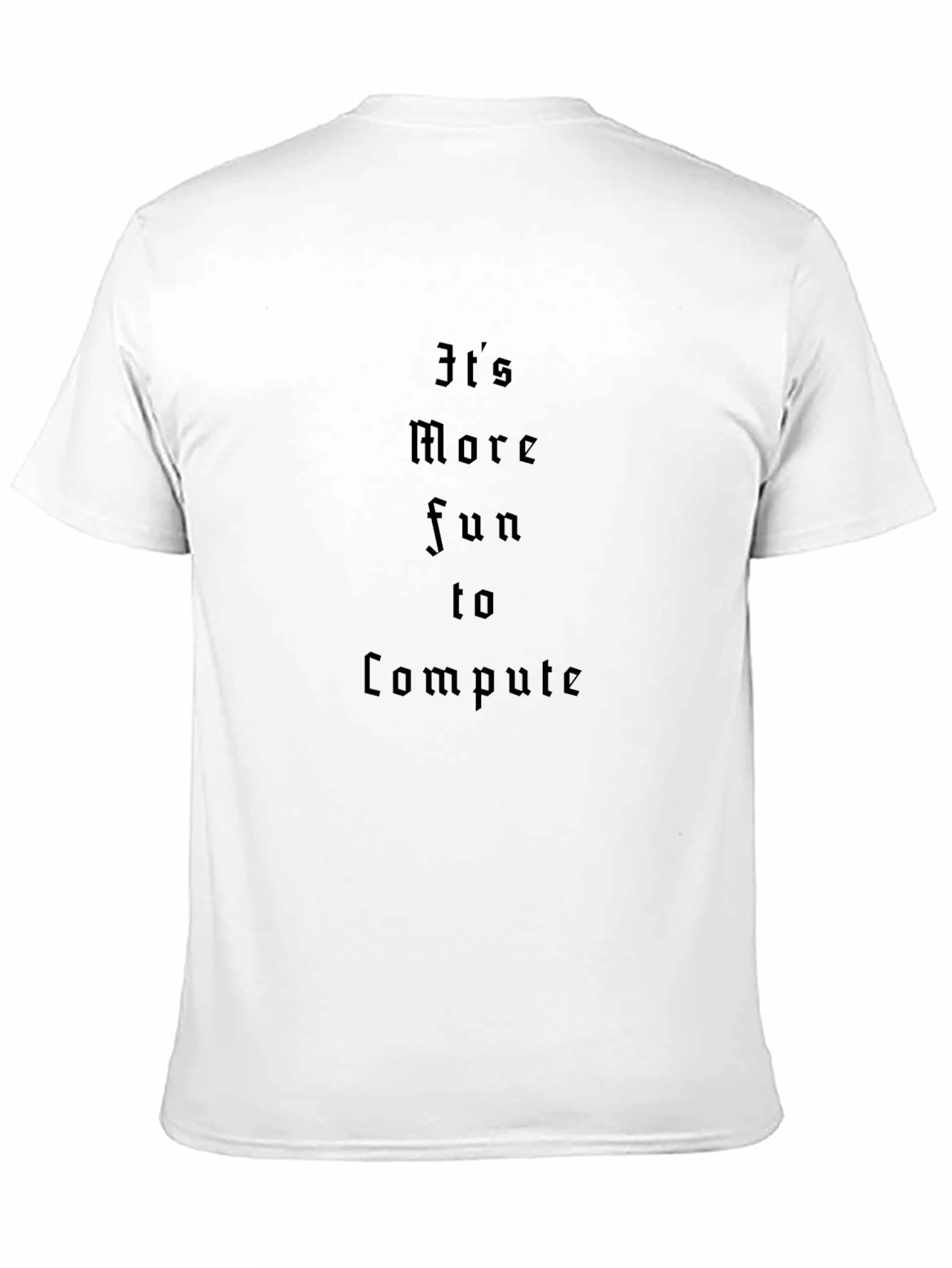 Its More Fun to Compute Black T-Shirt