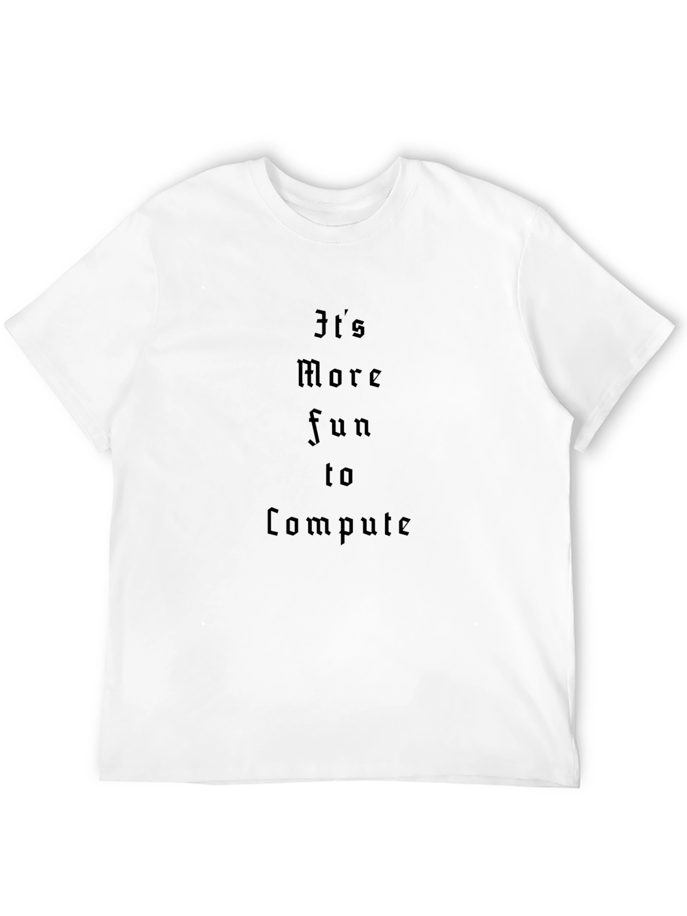 Its More Fun to Compute Black T-Shirt