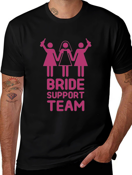 Bride Support Team T-Shirt Bachelorette Party Tee