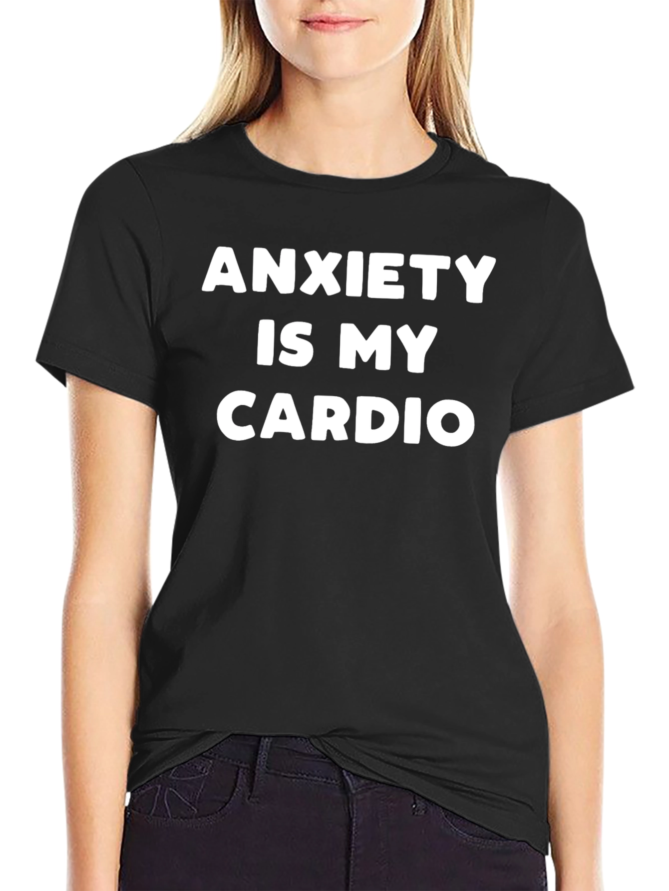 Anxiety is My Cardio Black T-Shirt