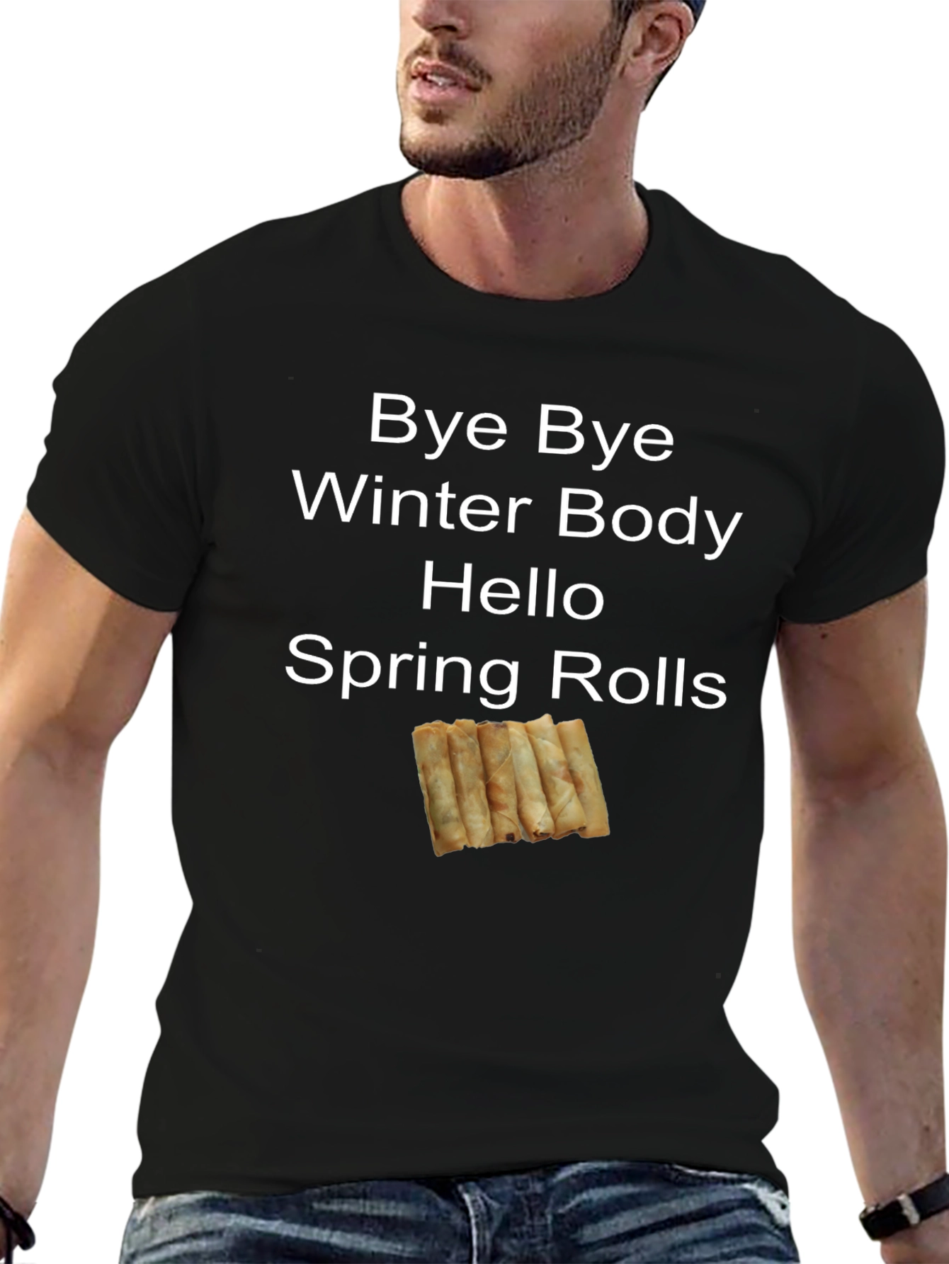Bye Bye Winter Body Spring Rolls T-Shirt