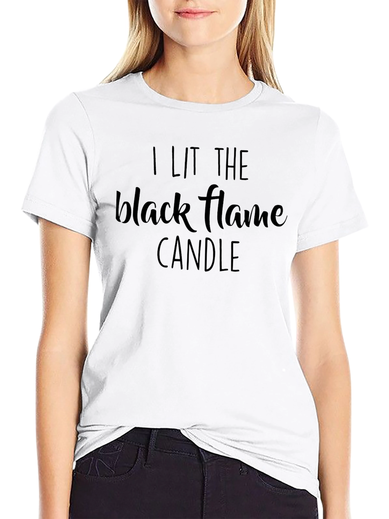 I Lit The Black Flame Candle T-Shirt