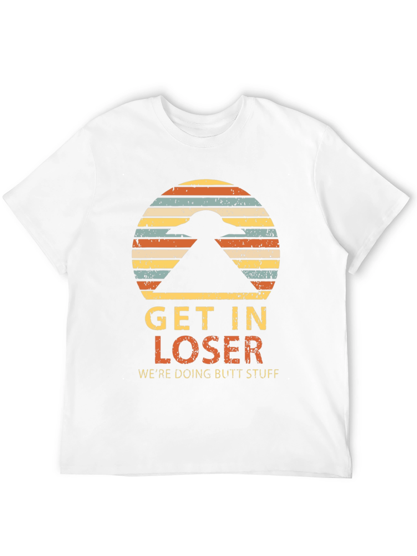 Get In Loser Alien T-Shirt