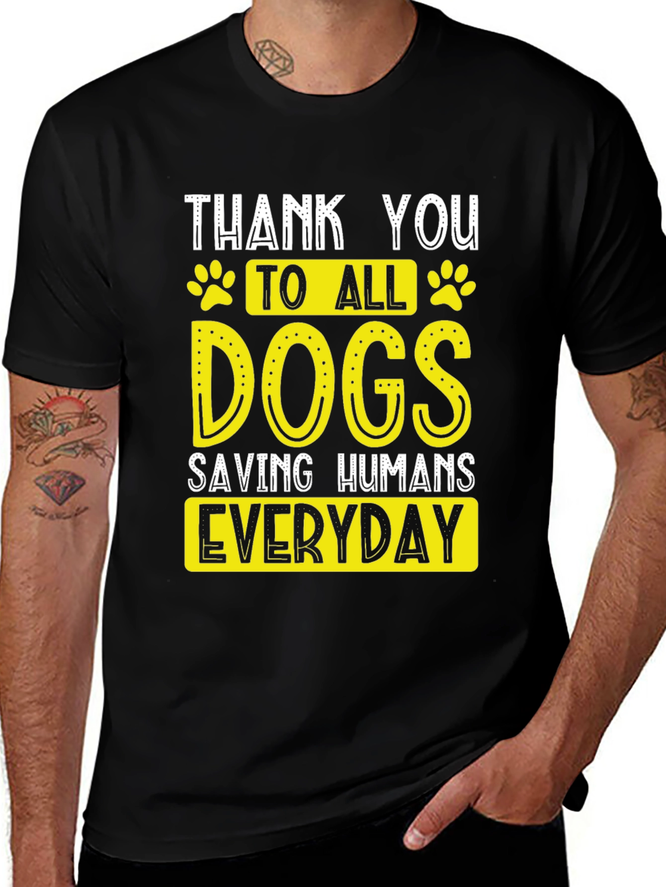 Thank You Dogs T-Shirt - Saving Humans Everyday