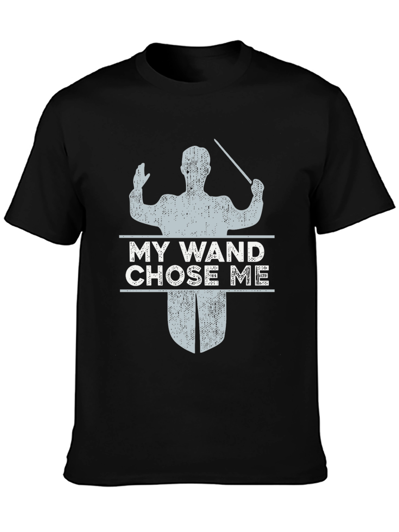 My Wand Chose Me Conductor T-Shirt