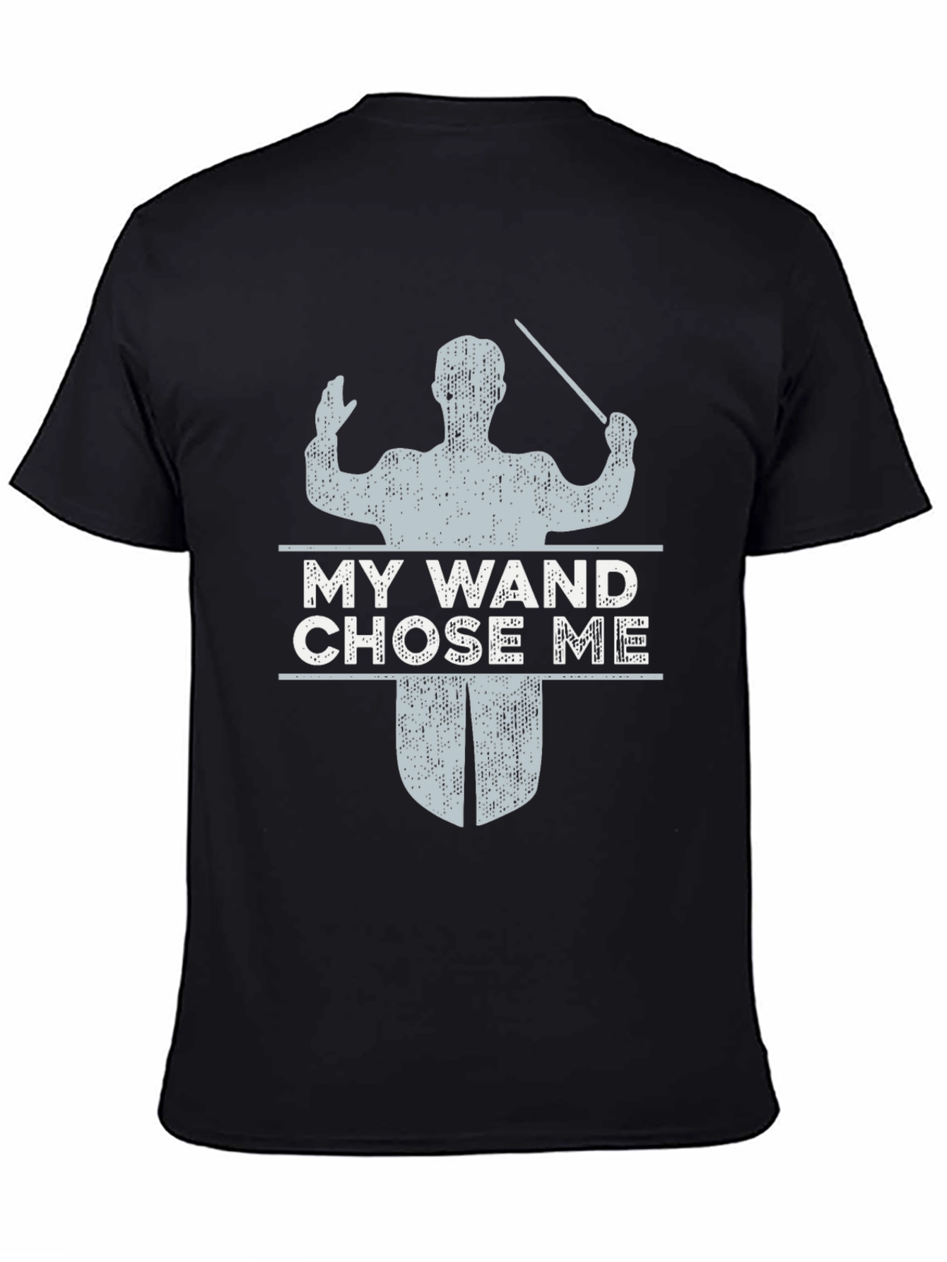 My Wand Chose Me Conductor T-Shirt