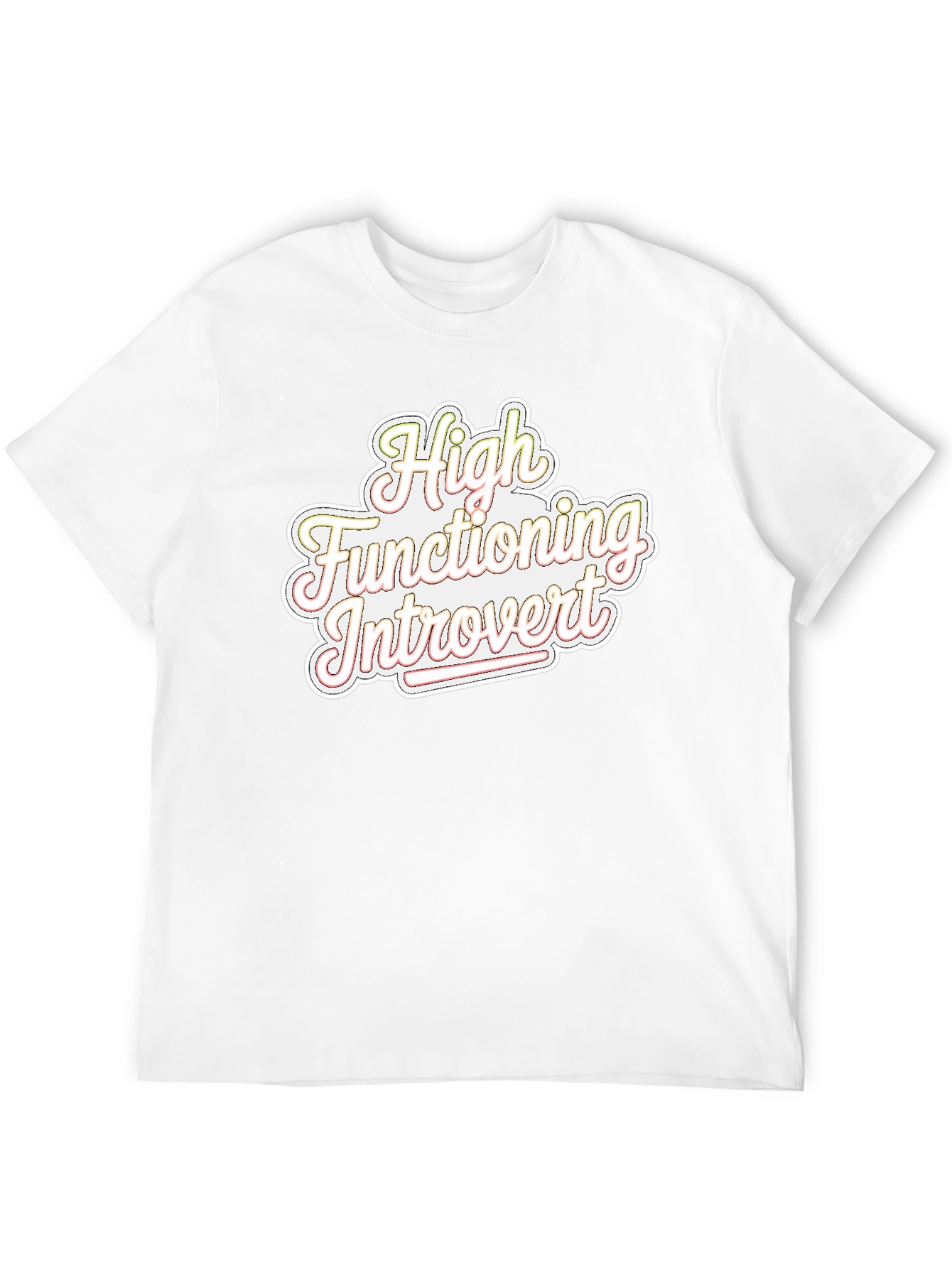 High Functioning Introvert Graphic Tee