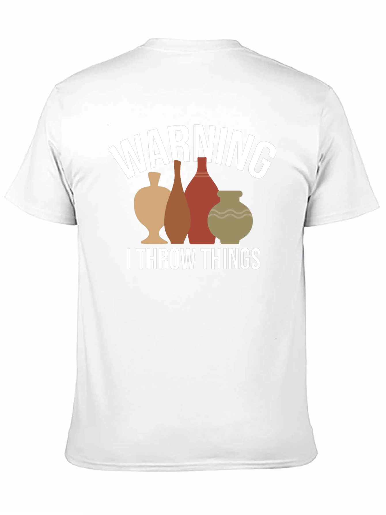 Warning I Throw Things Funny Pottery T-Shirt