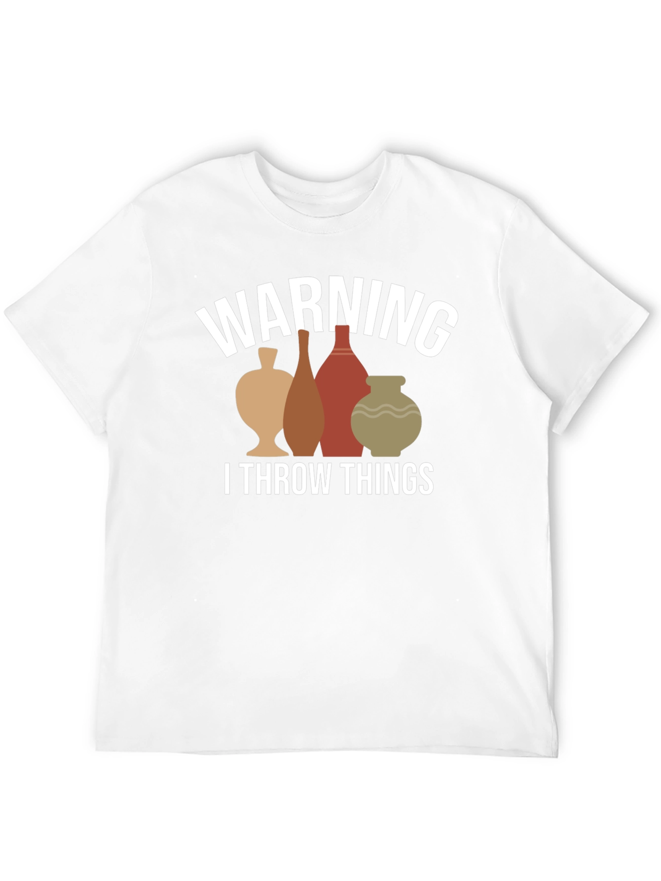Warning I Throw Things Funny Pottery T-Shirt