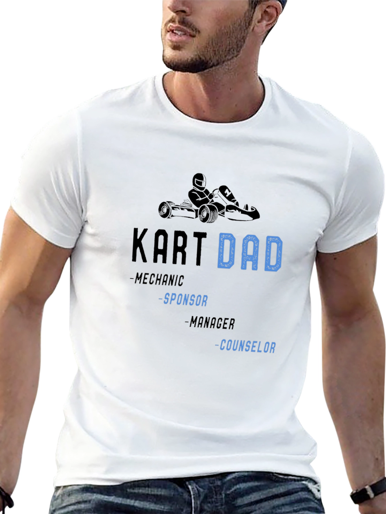 Kart Dad T-Shirt: Mechanic Sponsor Manager Counselor