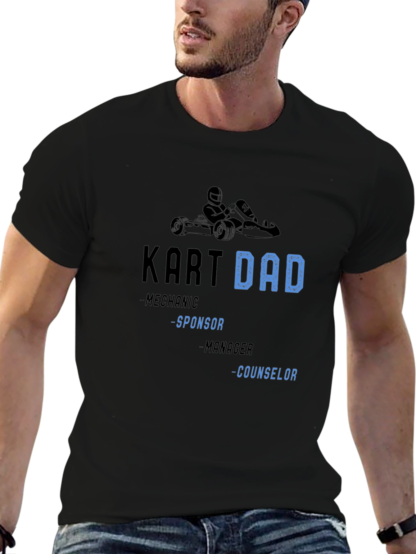 Kart Dad T-Shirt: Mechanic Sponsor Manager Counselor