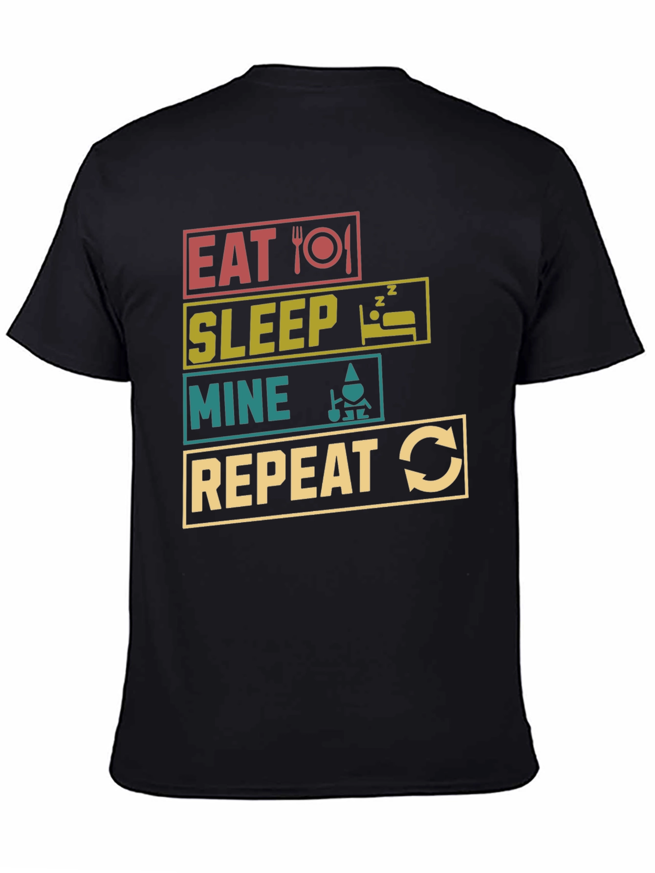 Eat Sleep Mine Repeat Black T-Shirt