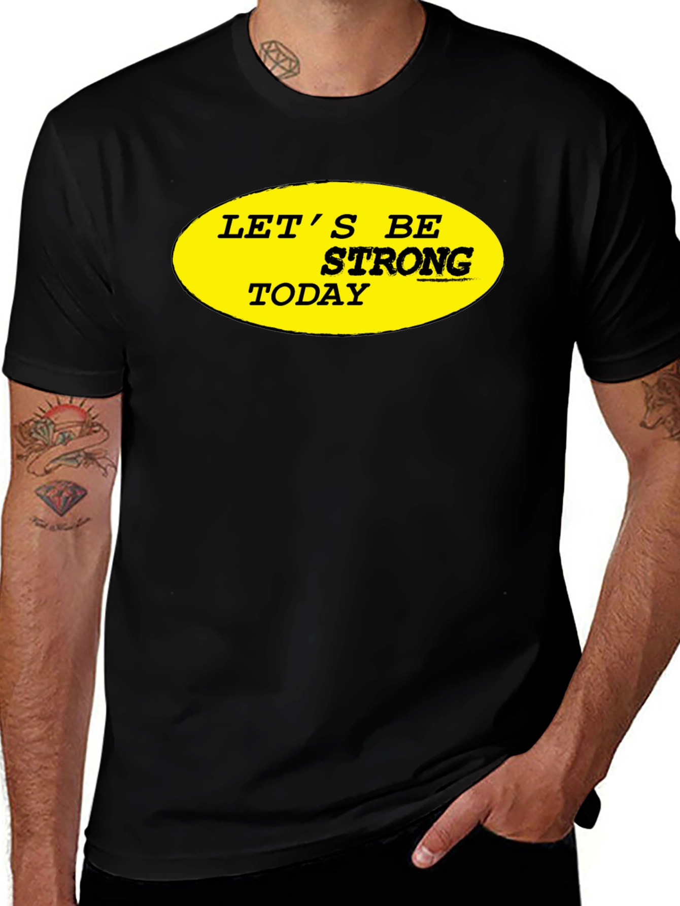 Lets Be Strong Today Graphic Tee - Black