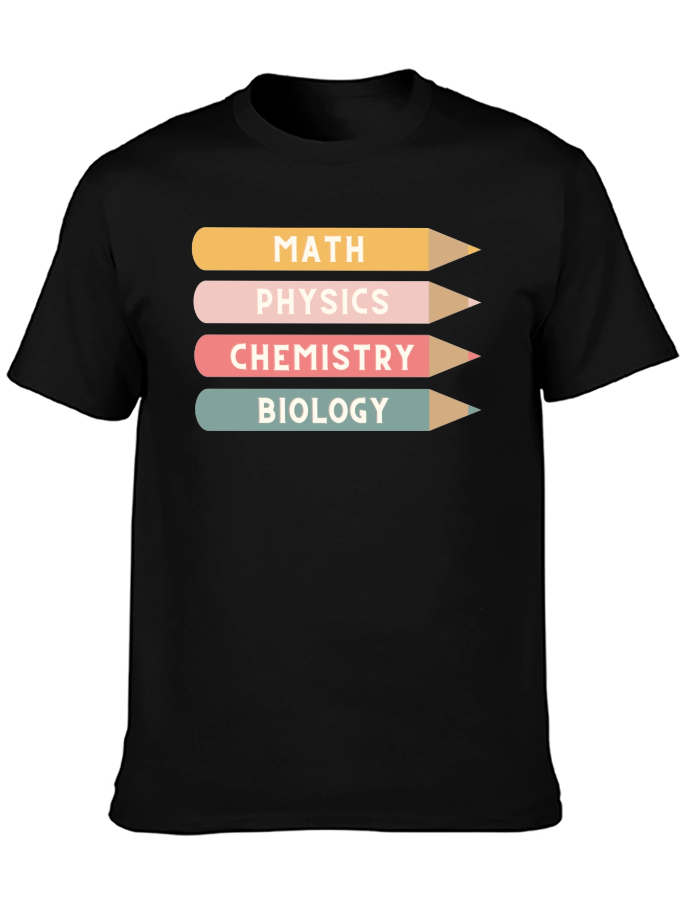 Science Pencils T-Shirt - Math Physics Chemistry Biology