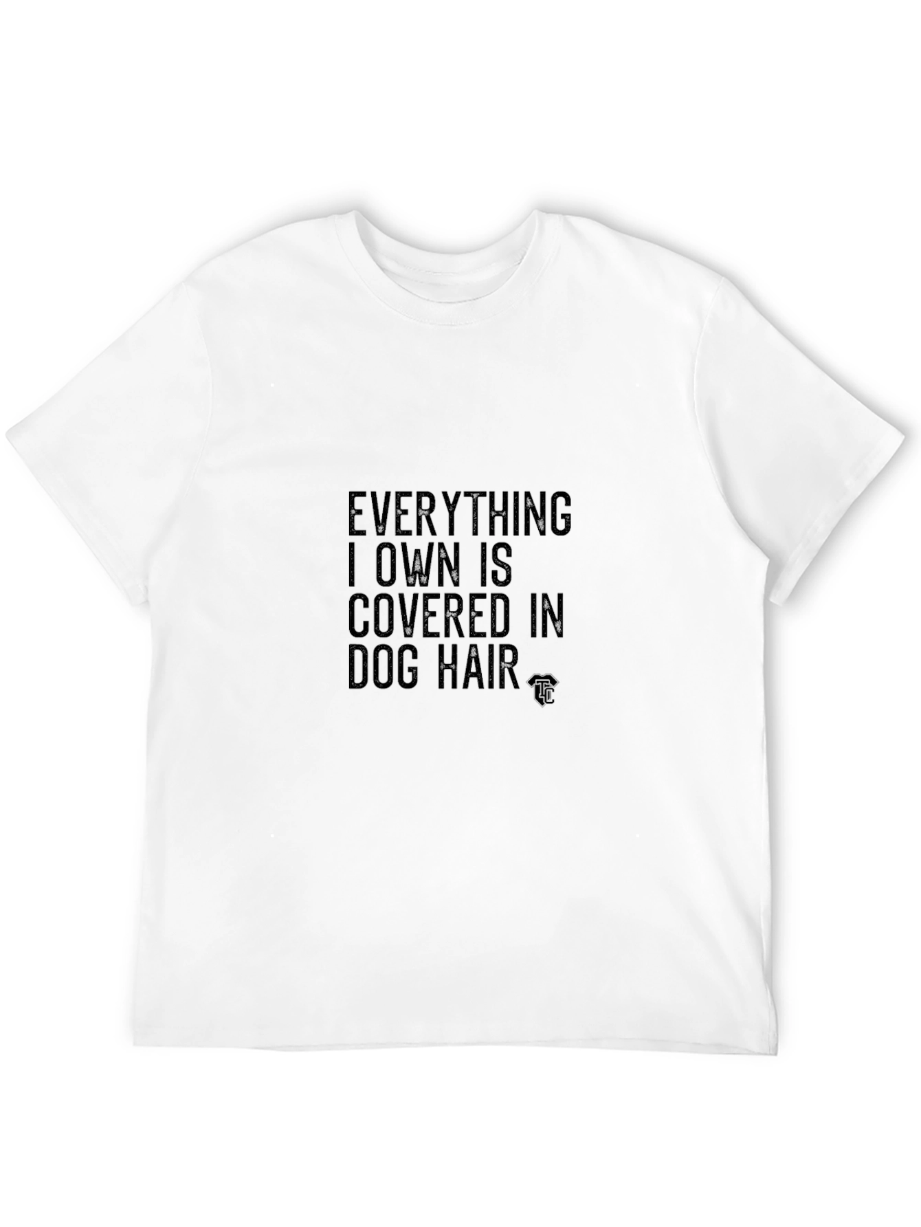 Dog Hair Covered Graphic Tee