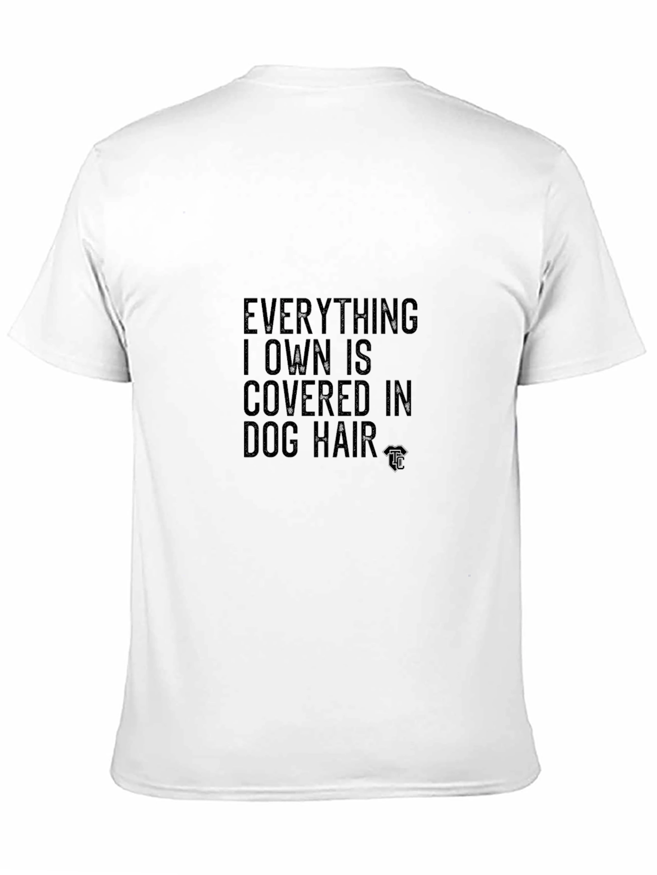 Dog Hair Covered Graphic Tee