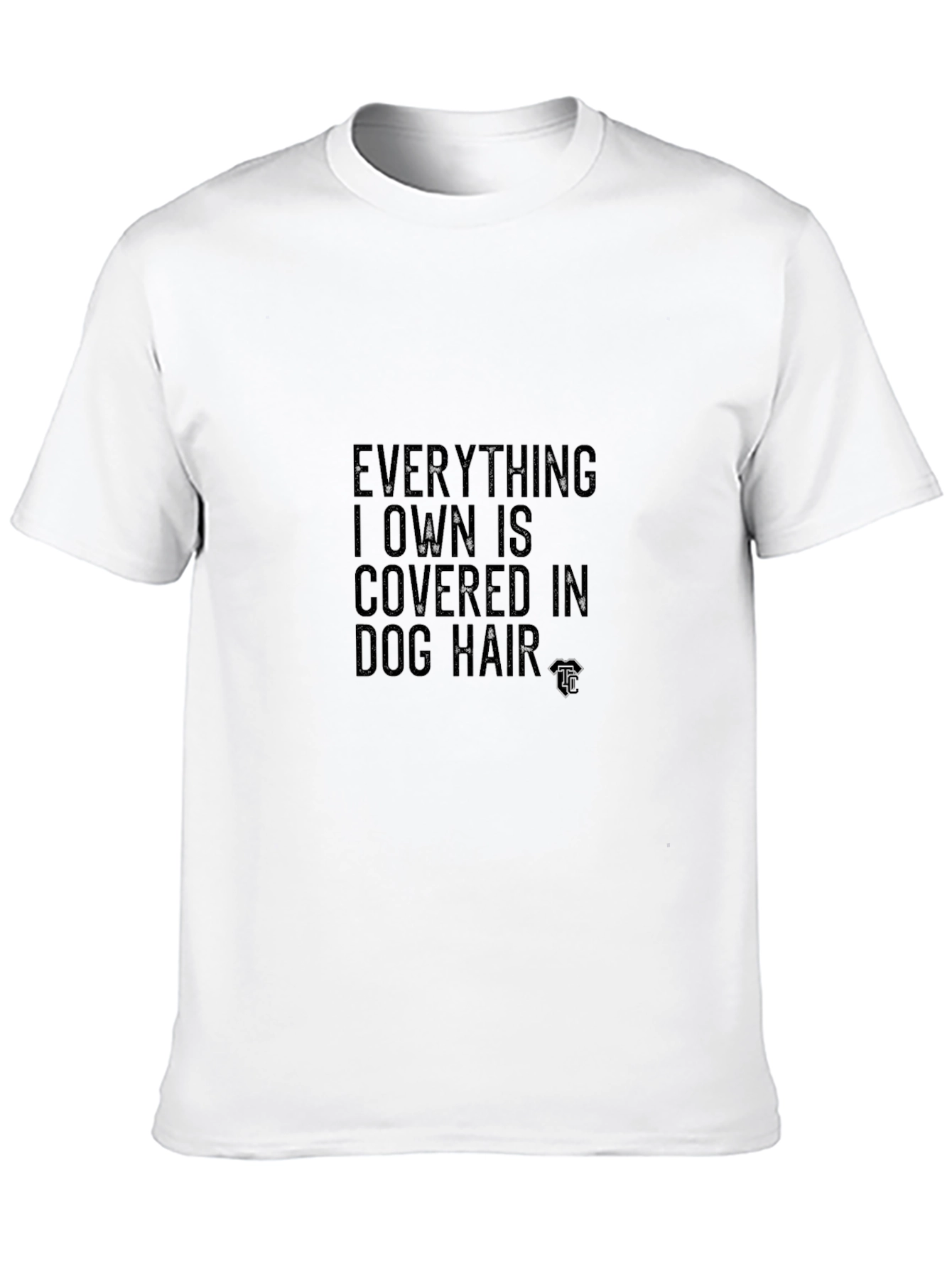 Dog Hair Covered Graphic Tee