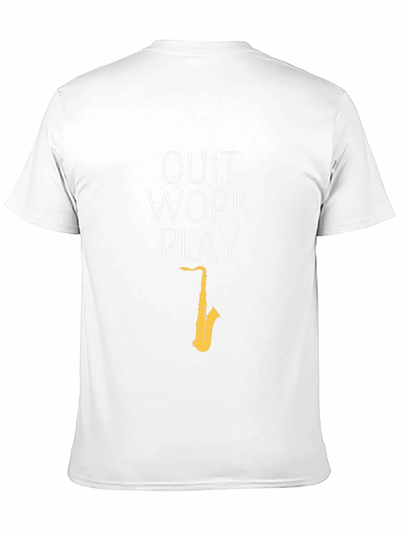 Quit Work Play Black T-Shirt - Saxophone Design