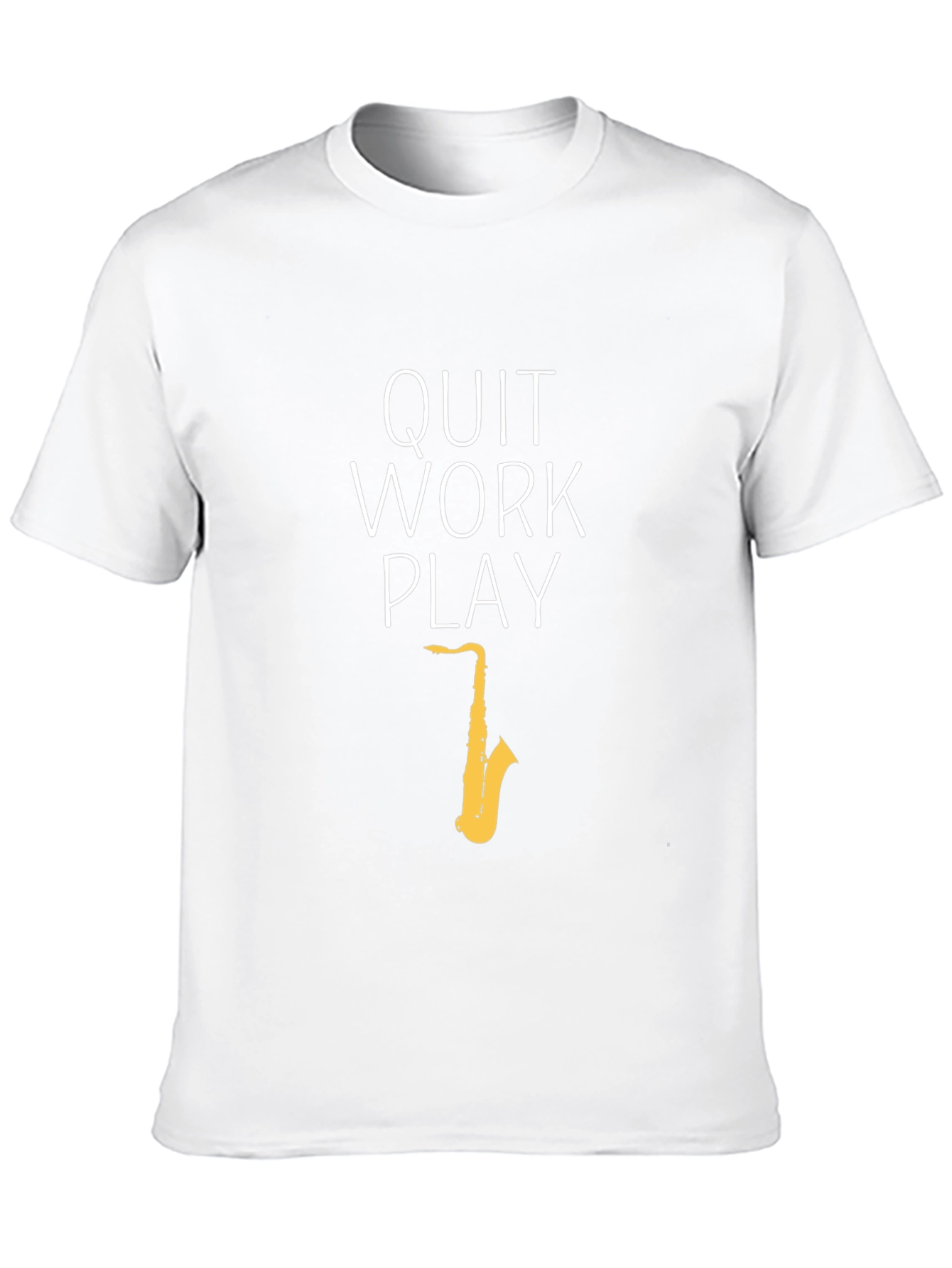Quit Work Play Black T-Shirt - Saxophone Design