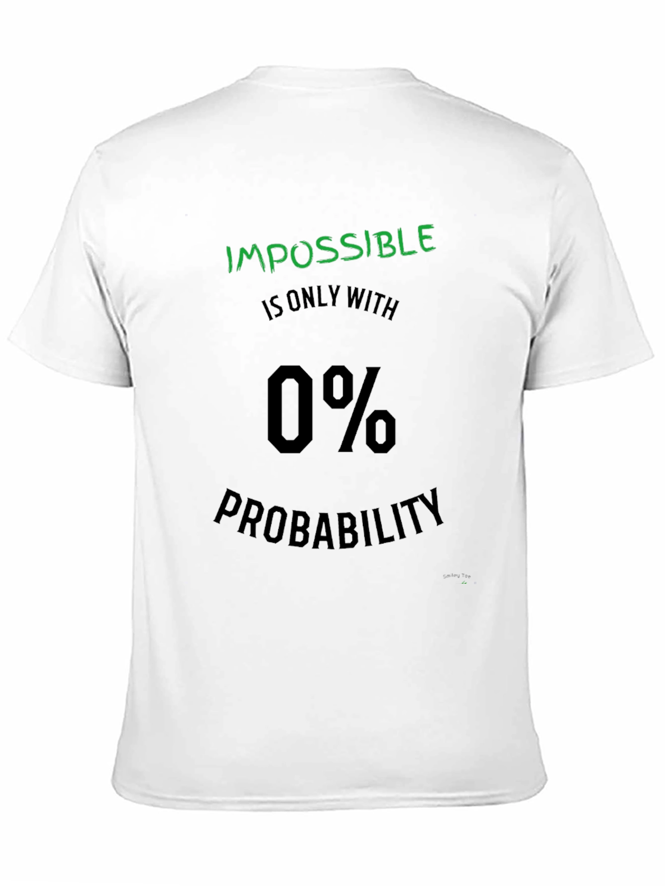 Impossible 0% Probability Graphic T-Shirt
