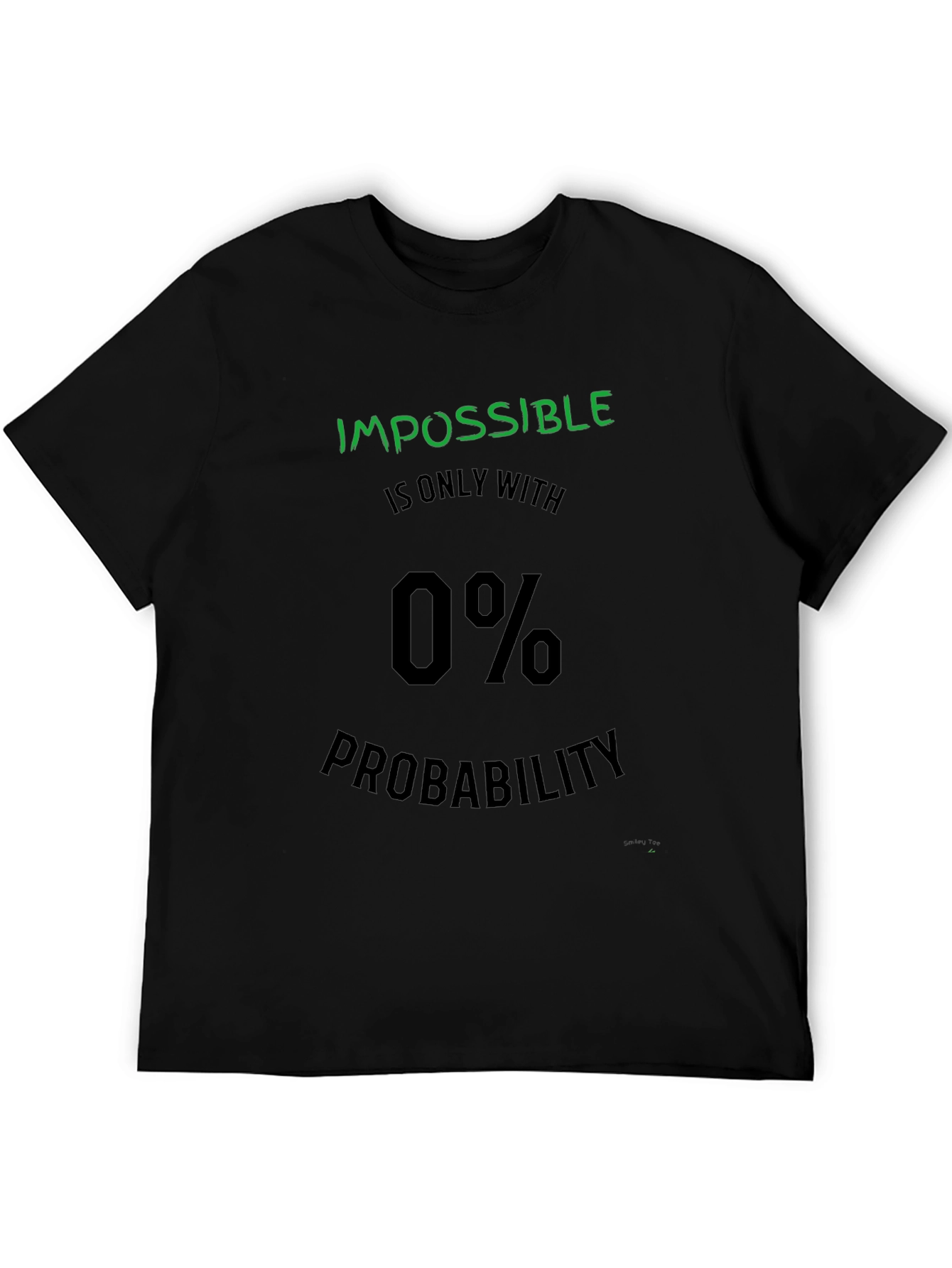 Impossible 0% Probability Graphic T-Shirt