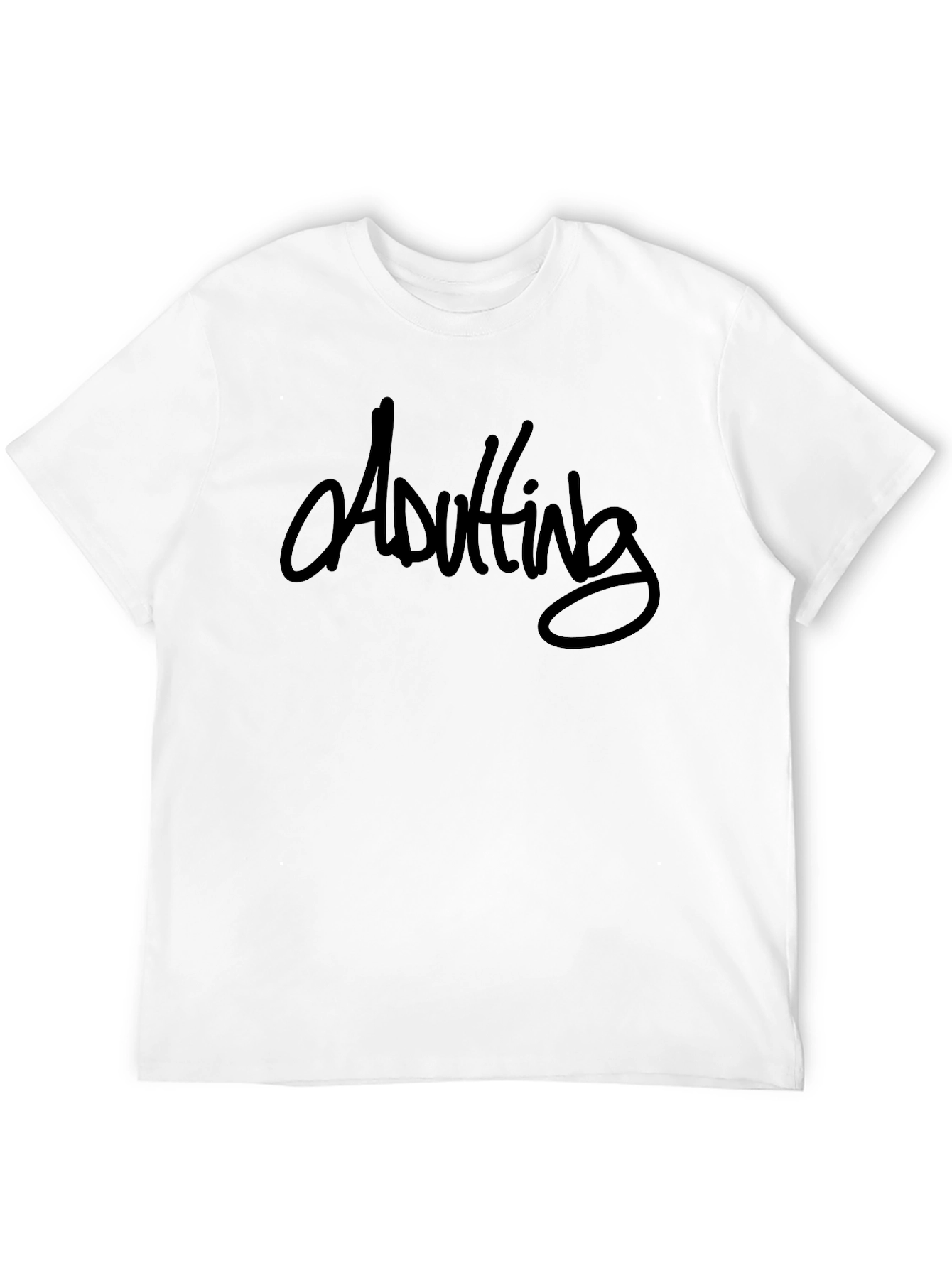 Adulting T-Shirt - Funny Graphic Tee