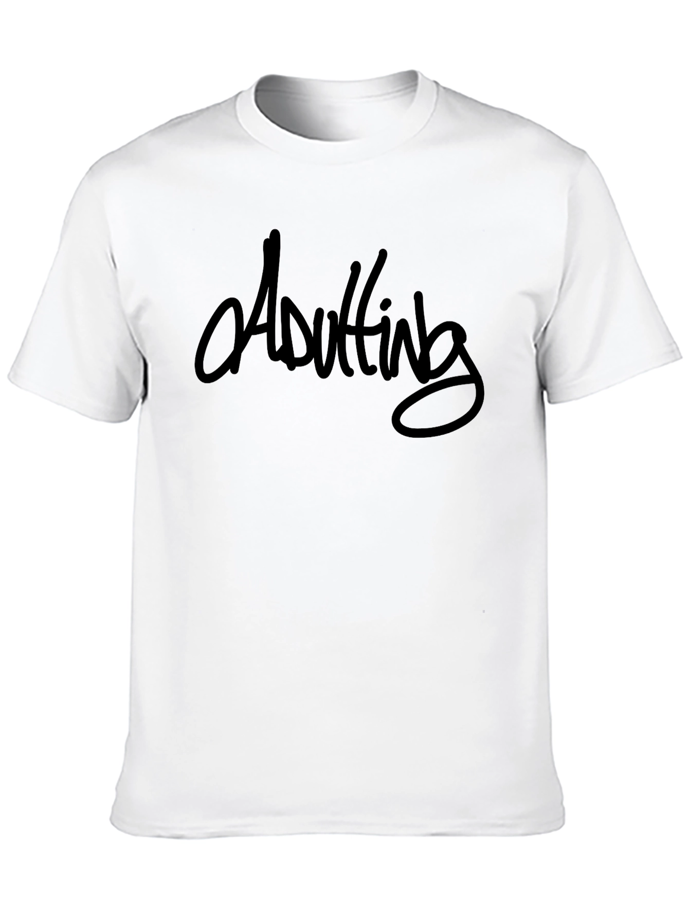 Adulting T-Shirt - Funny Graphic Tee