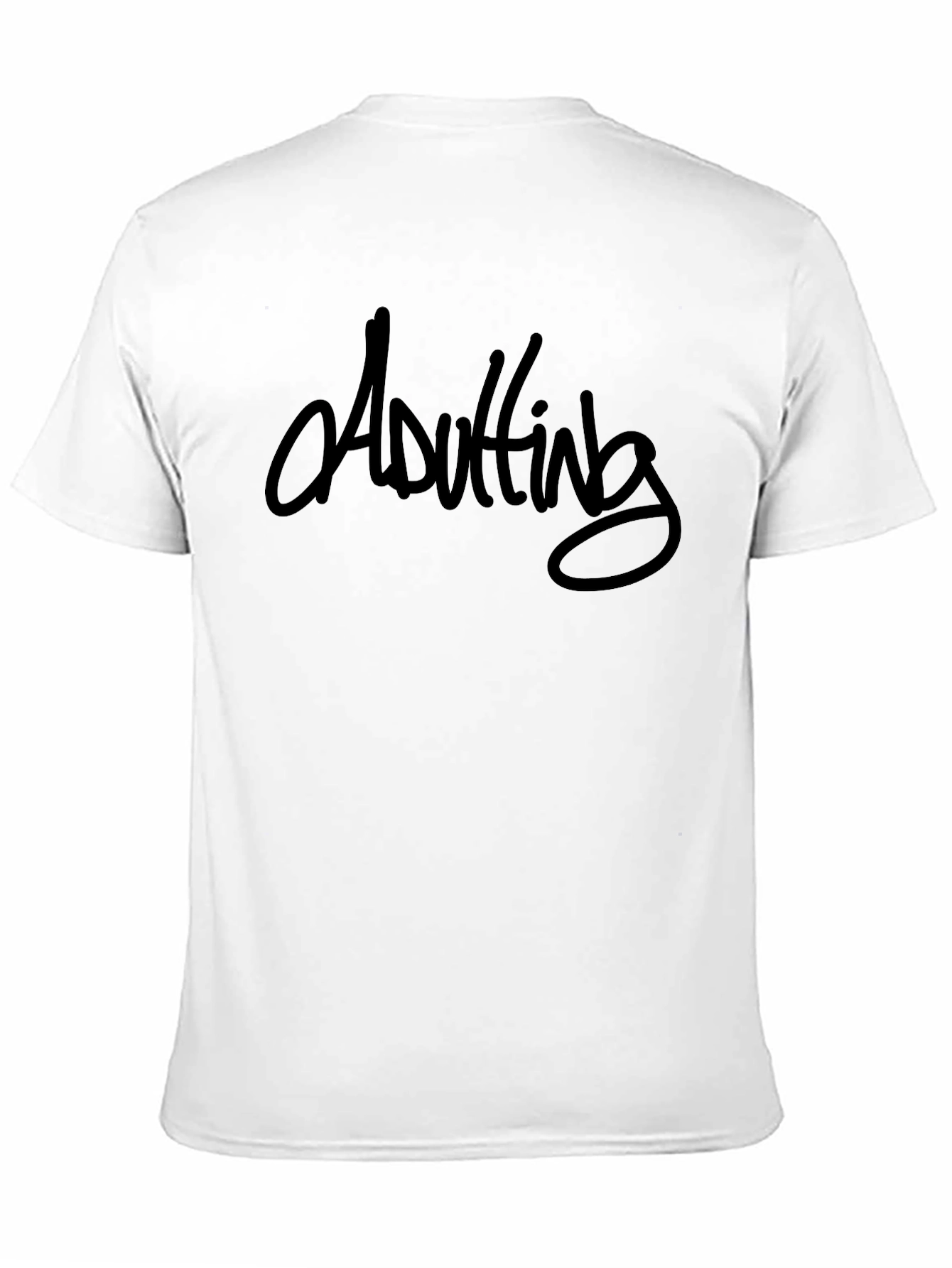 Adulting T-Shirt - Funny Graphic Tee