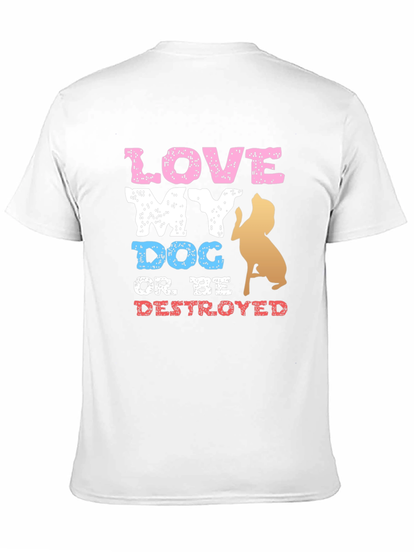 Love My Dog T-Shirt