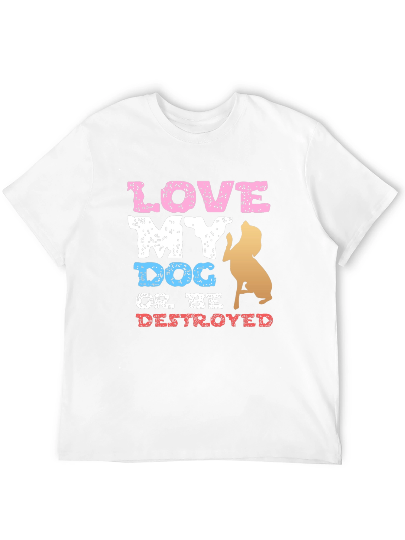 Love My Dog T-Shirt