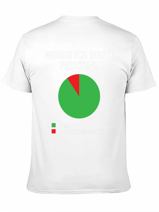 Funny German Fencing T-Shirt - Werde Ich Heute Fechten?