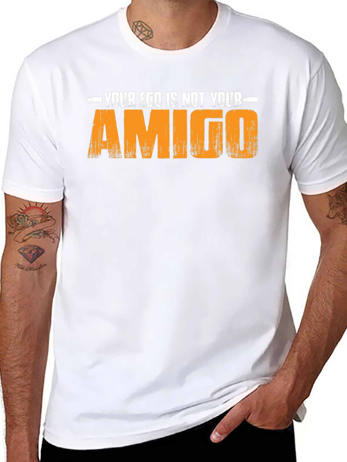 Your Ego Is Not Your Amigo - Graphic T-Shirt