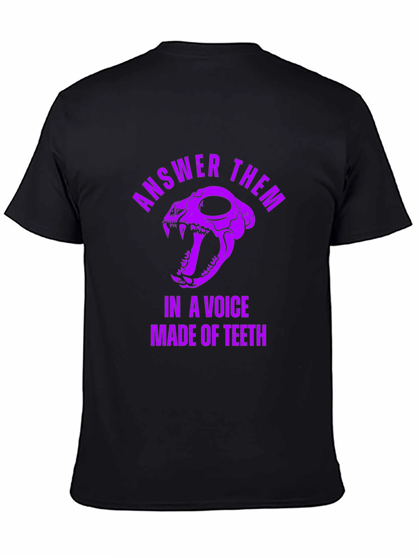 Answer Them T-Shirt: Skull & Teeth Design